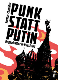 Punk statt Putin - Norma Schneider - ebook