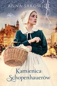 Kamienica Schopenhauerów - Anna Sakowicz - ebook + audiobook + książka
