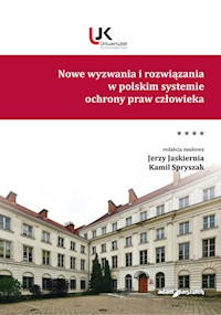 Nowe wyzwania i rozwiązania w polskim systemie ochrony praw człowieka Tom 4 -  - książka