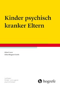 Kinder psychisch kranker Eltern - Albert Lenz - ebook