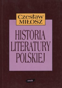 Historia literatury polskiej - Czesław Miłosz - ebook