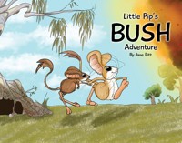 Little Pip's Bush Adventure - Jane Pitt - ebook