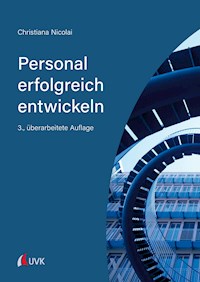 Personal erfolgreich entwickeln - Christiana Nicolai - ebook