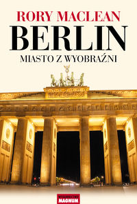 Berlin - Rory Maclean - książka