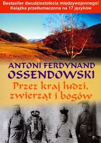 Przez kraj ludzi zwierząt i bogów - Ossendowski Antoni Ferdynand - książka