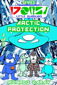 Arctic protection - Ricardo Garay - ebook