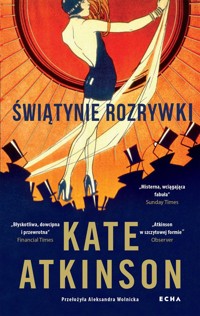 Świątynie rozrywki - Kate Atkinson - ebook + książka