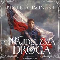 Najdłuższa droga - Piotr Śliwiński - ebook + audiobook + książka