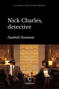 Nick Charles, detective - Dashiell Hammett - ebook