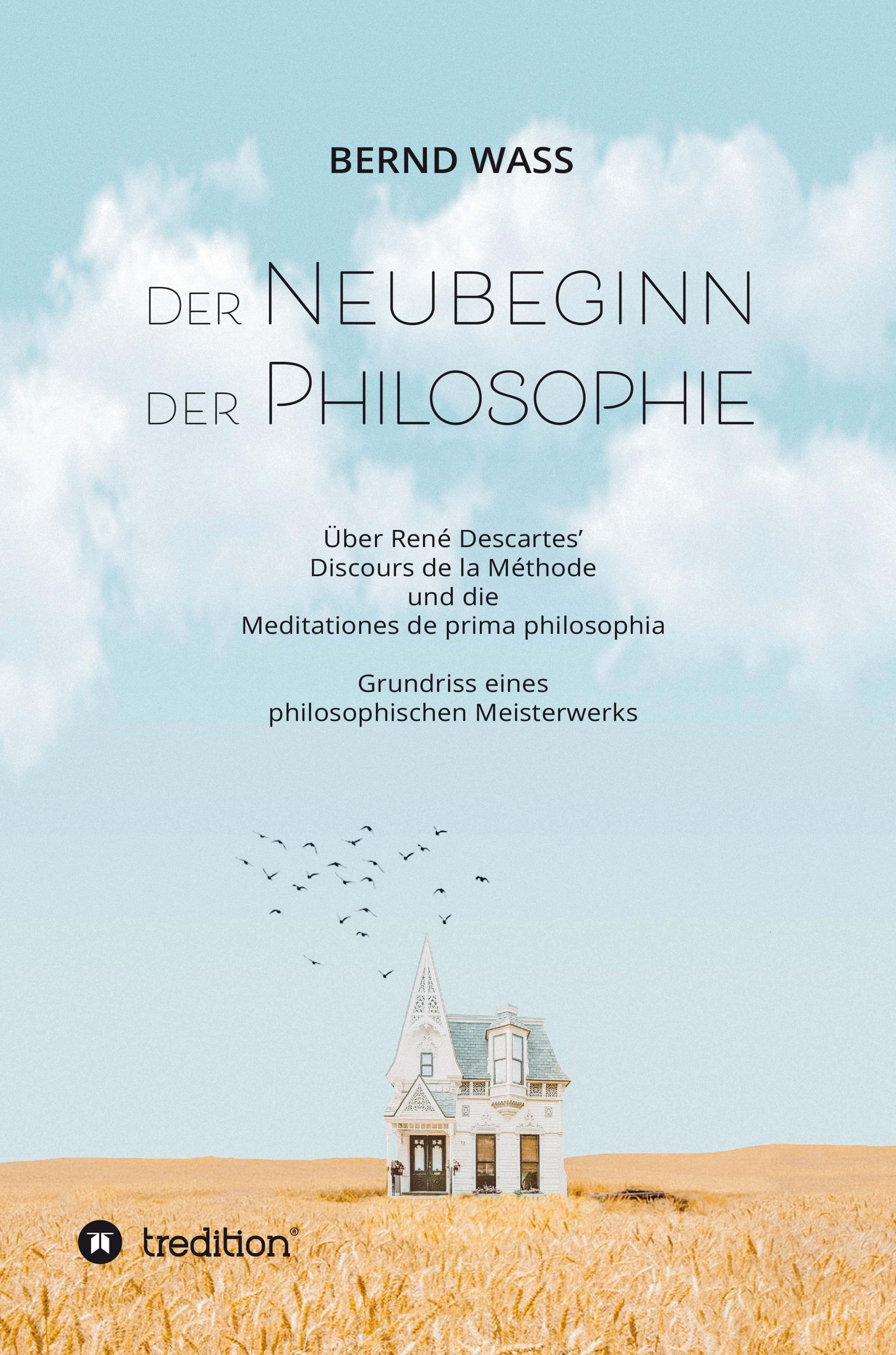Der Neubeginn der Philosophie