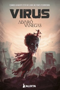 Virus Cuarta Edición - Alvaro Vanegas - ebook