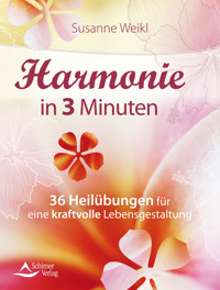 Harmonie in 3 Minuten - Susanne Weikl - ebook