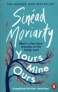 Yours, Mine, Ours - Moriarty Sinead - książka