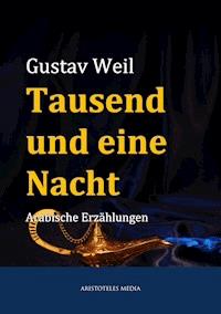 Tausend und eine Nacht - Gustav Weil - ebook