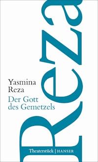 Der Gott des Gemetzels - Reza Yasmina - ebook