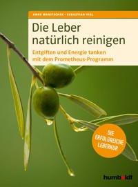 Die Leber natürlich reinigen - Anne Wanitschek - ebook
