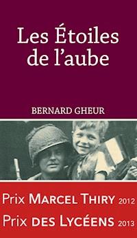 Les Étoiles de l'aube - Bernard Gheur - ebook