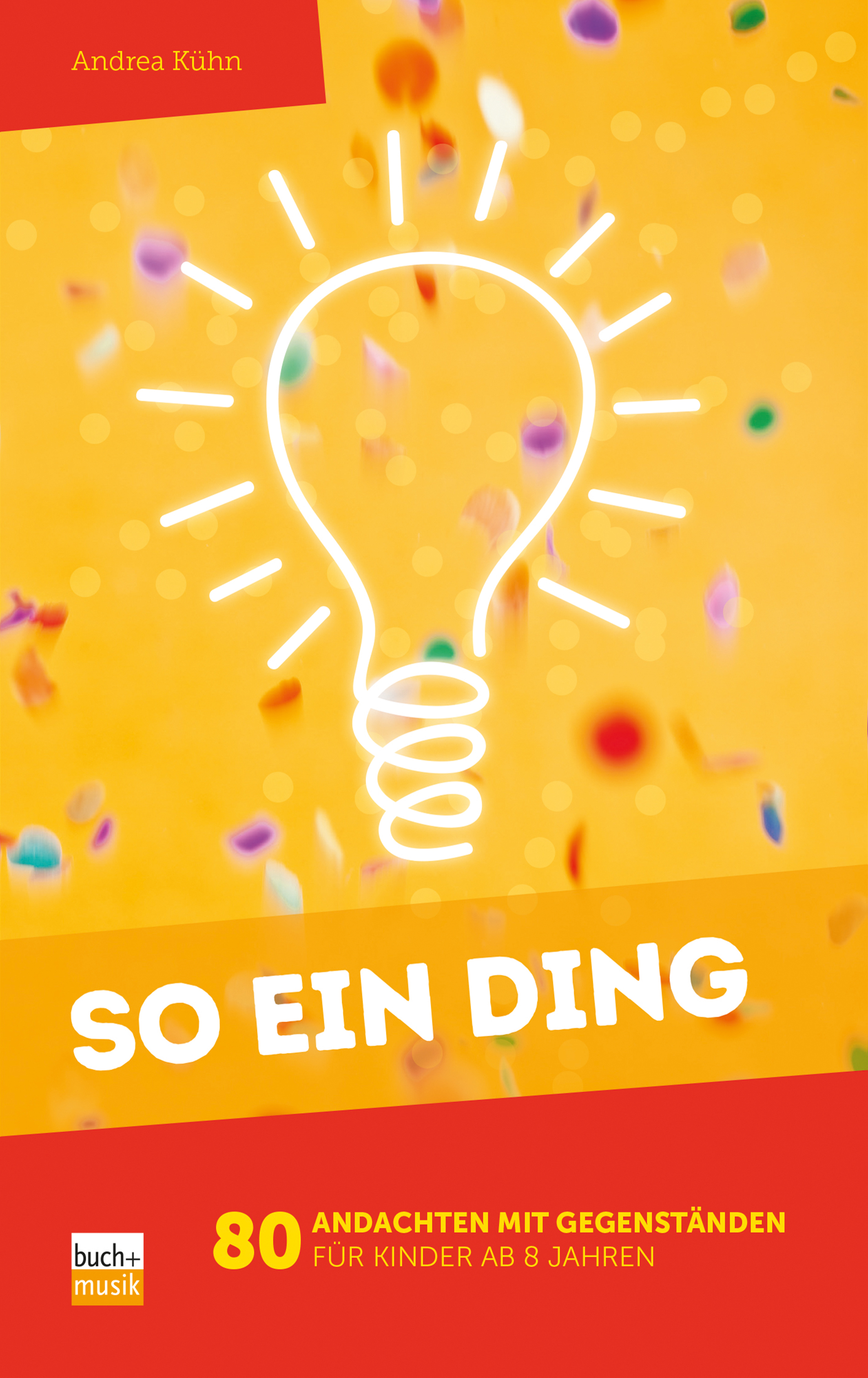 So ein Ding - Andrea Kuhn - ebook