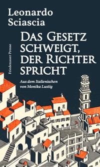 Das Gesetz schweigt, der Richter spricht - Leonardo Sciascia - ebook