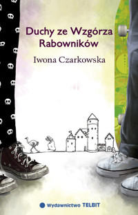 Duchy ze Wzgórza Rabowników - Iwona Czarkowska - książka