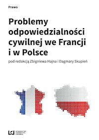 Problemy odpowiedzialności cywilnej we Francji i w Polsce -  - książka