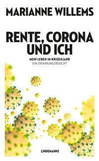 Rente, Corona und ich - Marianne Willems - ebook