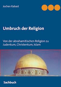 Umbruch der Religion - Jochen Rabast - ebook