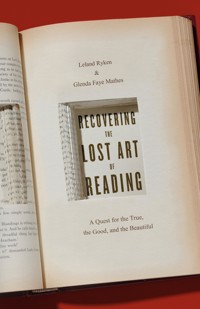 Recovering the Lost Art of Reading - Leland Ryken - ebook