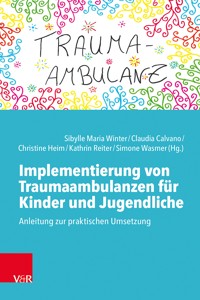 Implementierung von Traumaambulanzen für Kinder und Jugendliche -  - ebook