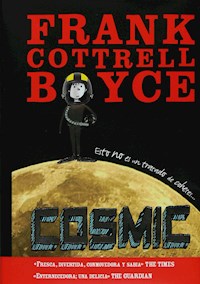 Cosmic - Frank Cottrell Boyce - ebook