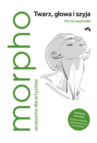 Morpho. Twarz, głowa i szyja - Lauricella Michel - książka