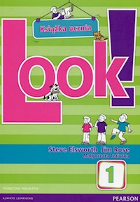 Look! 1 Podręcznik wieloletni + CD - Elsworth Steve, Rose Jim, Tetiurka Małgorzata - książka