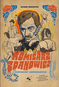 Komisarz Zdanowicz i pończochy guwarnantek - Radoryski Michał - książka