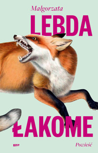 Łakome - Małgorzata Lebda - ebook + audiobook + książka