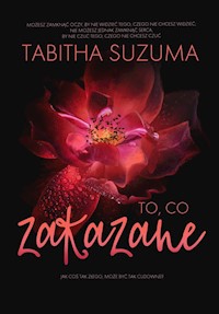To, co zakazane - Tabitha Suzuma - książka