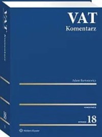 VAT Komentarz - Bartosiewicz Adam, Kubacki Ryszard - książka