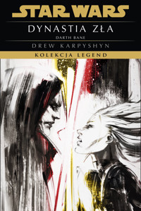 Star Wars Kolekcja Legend. Dynastia zła - Karpyshyn Drew - książka