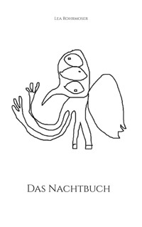 Das Nachtbuch - Lea Rohrmoser - ebook