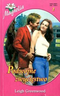 Podwójne zwycięstwo - Leigh Greenwood - ebook