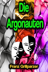 Die Argonauten - Franz Grillparzer - ebook