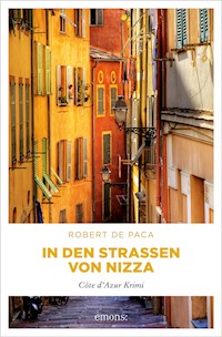 In den Straßen von Nizza - Robert De Paca - ebook