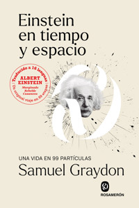 Einstein en tiempo y espacio - Samuel Graydon - ebook