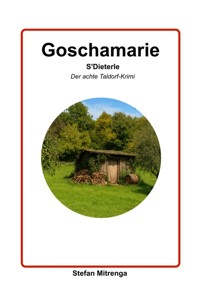 Goschamarie S'Dieterle - Stefan Mitrenga - ebook
