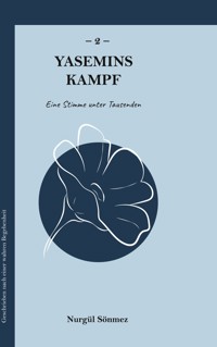 Yasemins Kampf - Nurgül Sönmez - ebook