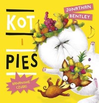 Kot i pies Bananowe czubki - Bentley Jonathan - książka