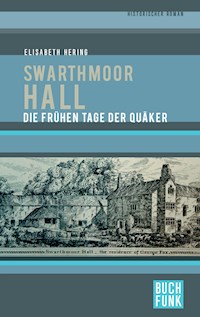 Swarthmoor Hall - Elisabeth Hering - ebook
