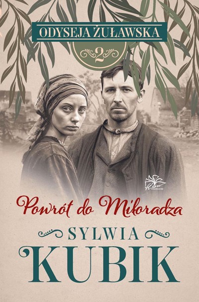 Okładka książki Odyseja żuławska. Tom 2. Powrót do Miłoradza