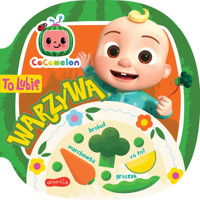 Cocomelon. To lubię. Warzywa - Kinga Tajgreber - książka