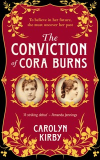 The Conviction of Cora Burns - Carolyn Kirby - ebook