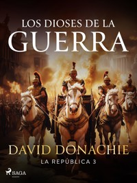 Los dioses de la guerra - David Donachie - ebook